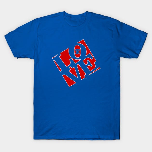 Brotherly Love Philly Red White and Blue T-Shirt by TeeCreations